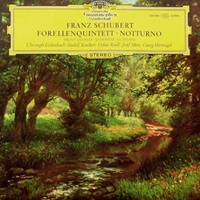 Deutsche Grammophon : Eschenbach - Schubert Trout Quintet, Notturno